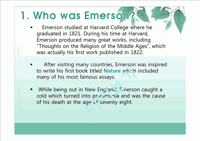 Nature,Who was Emerson,Transcendentalism,Analysis   (4 )